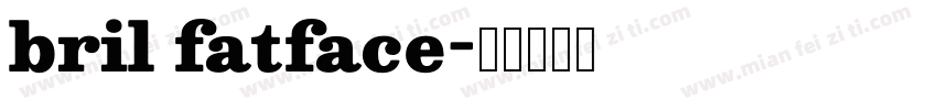 bril fatface字体转换
